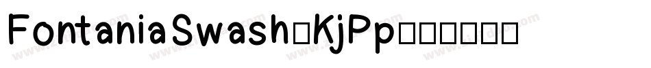 FontaniaSwash-KjPp字体转换