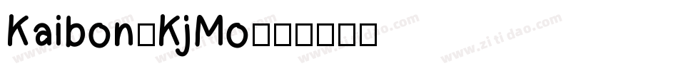 Kaibon-KjMo字体转换