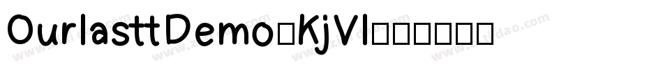 OurlasttDemo-KjVl字体转换