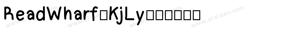 ReadWharf-KjLy字体转换