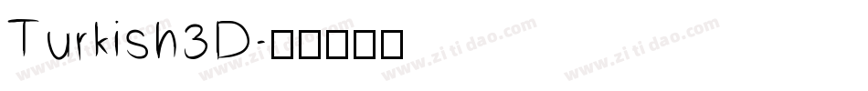 Turkish3D字体转换