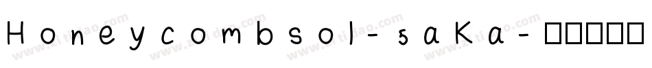 Honeycombsol-5aKa字体转换