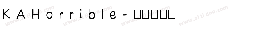 KAHorrible字体转换