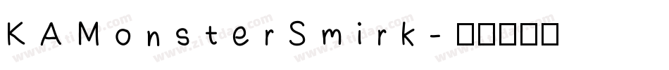 KAMonsterSmirk字体转换