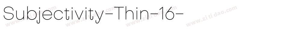 Subjectivity-Thin-16字体转换
