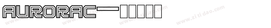 Aurorac字体转换