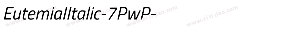 EutemiaIItalic-7PwP字体转换