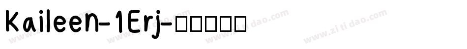 Kaileen-1Erj字体转换