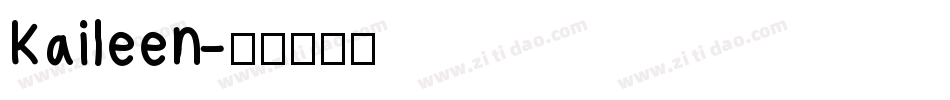 Kaileen字体转换
