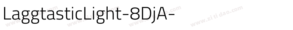 LaggtasticLight-8DjA字体转换