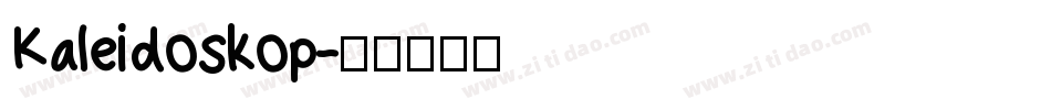 Kaleidoskop字体转换