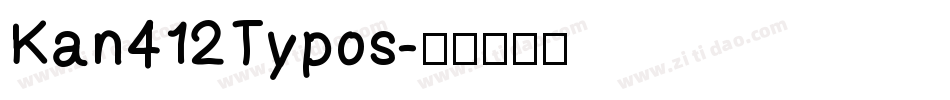 Kan412Typos字体转换