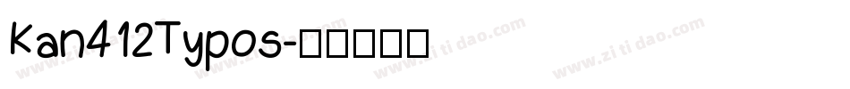 Kan412Typos字体转换