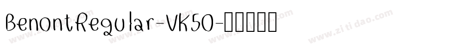 BenontRegular-VK50字体转换