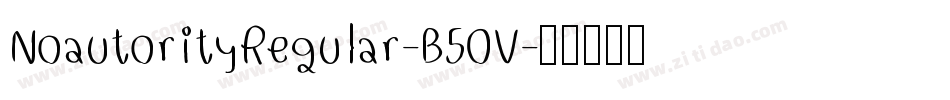 NoautorityRegular-B50V字体转换