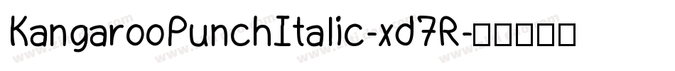 KangarooPunchItalic-xd7R字体转换