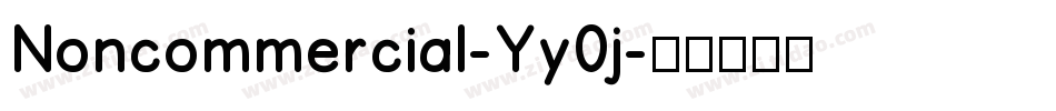 Noncommercial-Yy0j字体转换