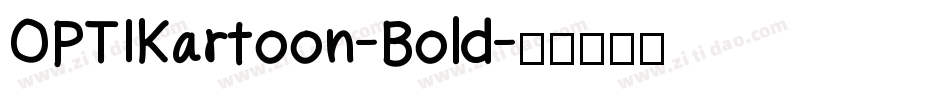 OPTIKartoon-Bold字体转换