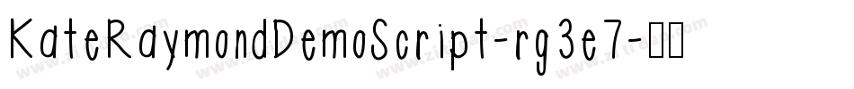 KateRaymondDemoScript-rg3e7字体转换