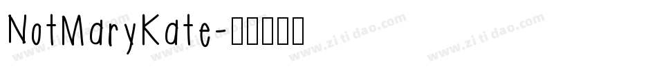 NotMaryKate字体转换