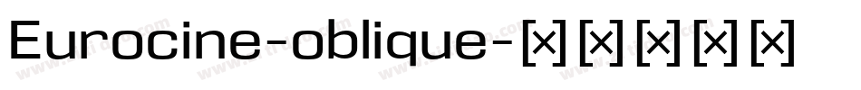 Eurocine-oblique字体转换