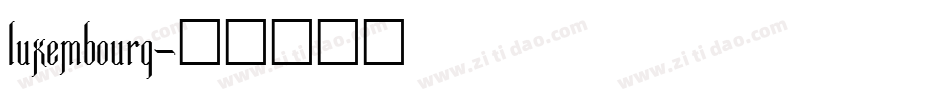 Luxembourg字体转换