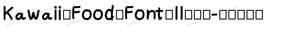 Kawaii_Food_Font_II生成器字体转换