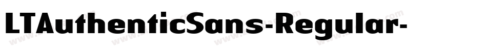 LTAuthenticSans-Regular字体转换