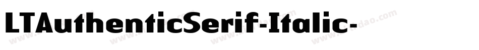 LTAuthenticSerif-Italic字体转换