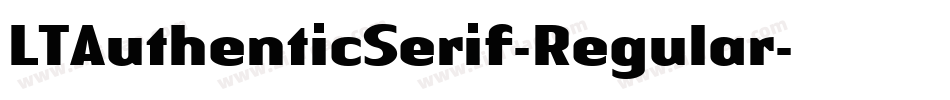 LTAuthenticSerif-Regular字体转换