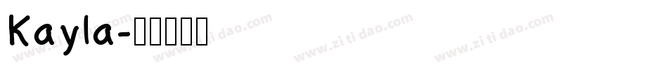 Kayla字体转换