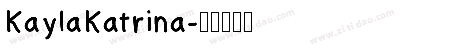 KaylaKatrina字体转换
