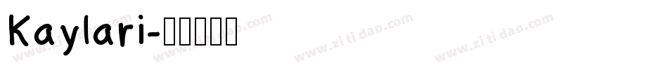 Kaylari字体转换