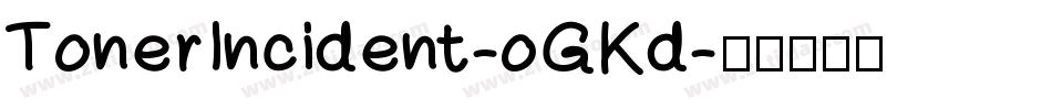 TonerIncident-oGKd字体转换