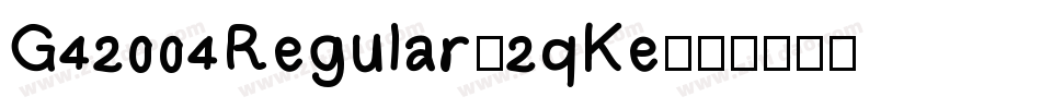 G42004Regular-2qKe字体转换