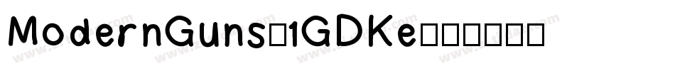 ModernGuns-1GDKe字体转换