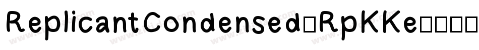 ReplicantCondensed-RpKKe字体转换