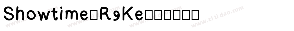 Showtime-R9Ke字体转换