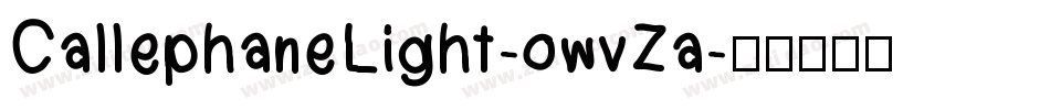 CallephaneLight-owvZa字体转换