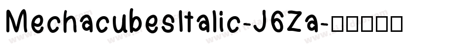 MechacubesItalic-J6Za字体转换