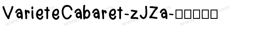 VarieteCabaret-zJZa字体转换