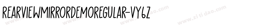 RearviewMirrorDemoRegular-vY6Z字体转换