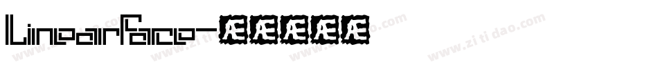 LinearFace字体转换