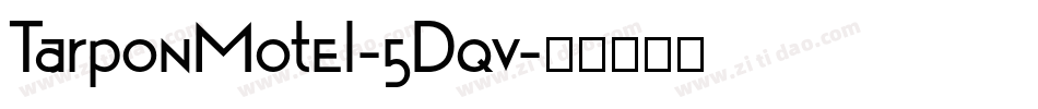 TarponMotel-5Dqv字体转换