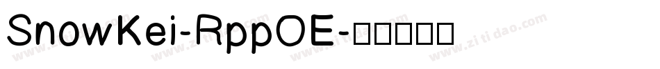 SnowKei-RppOE字体转换