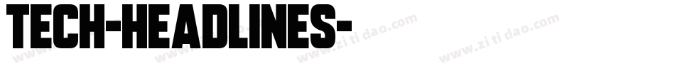 Tech-Headlines字体转换