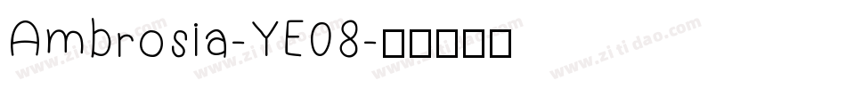Ambrosia-YE08字体转换