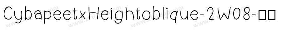 CybapeetxHeightoblique-2W08字体转换