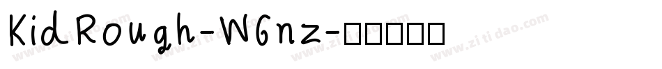 KidRough-W6nz字体转换