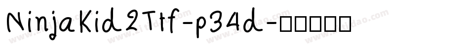 NinjaKid2Ttf-p34d字体转换